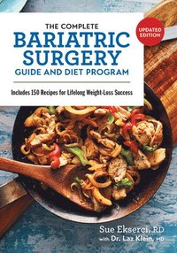bokomslag The Complete Bariatric Surgery Guide and Diet Program