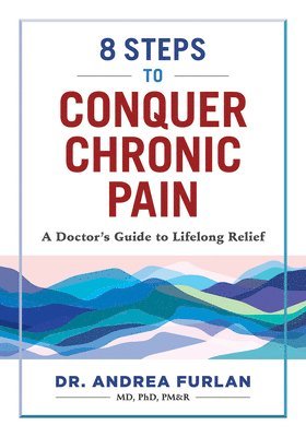 bokomslag 8 Steps to Conquer Chronic Pain