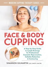 bokomslag Face and Body Cupping