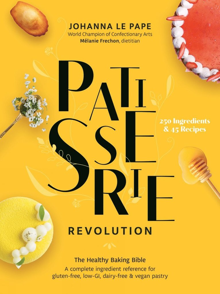 Johanna Le Pape - Patisserie Revolution, Inbunden