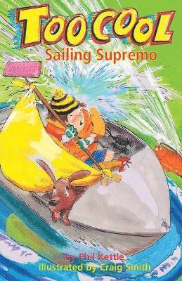 Phil Kettle - Sailing Supremo - TooCool Series, Häftad