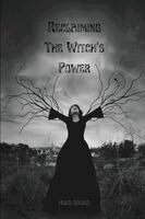 Mohd Rashid - Reclaiming The Witch's Power, Häftad
