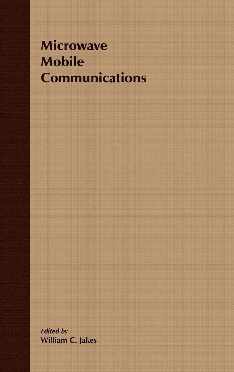 Microwave Mobile Communications (An IEEE Press Classic Reissue) 1