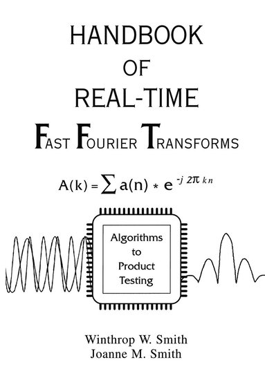 bokomslag Handbook of Real-Time Fast Fourier Transforms