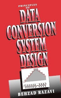 Principles of Data Conversion System Design 1