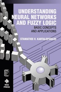 bokomslag Understanding Neural Networks and Fuzzy Logic
