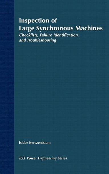 Isidor Kerszenbaum - Inspection of Large Synchronous Machines, Inbunden