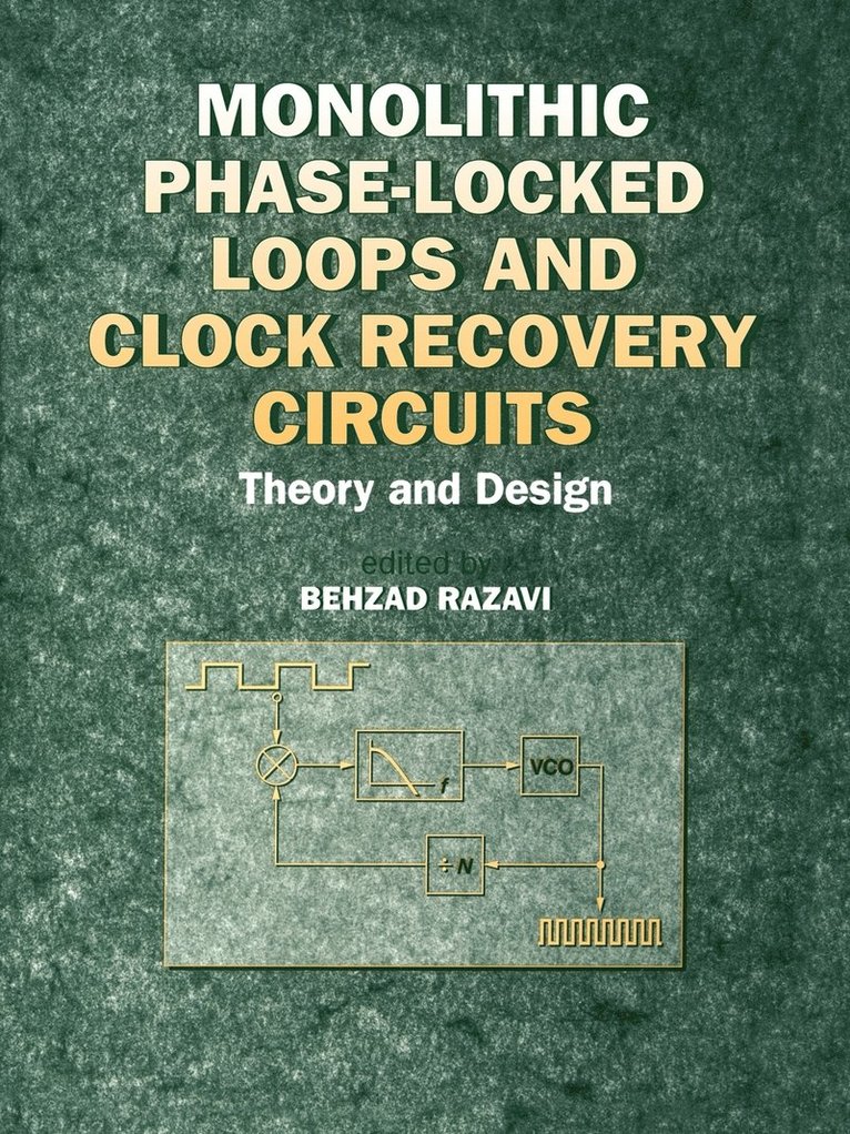 Razavi, Behzad Razavi - Monolithic Phase-Locked Loops and Clock Recovery Circuits, Häftad