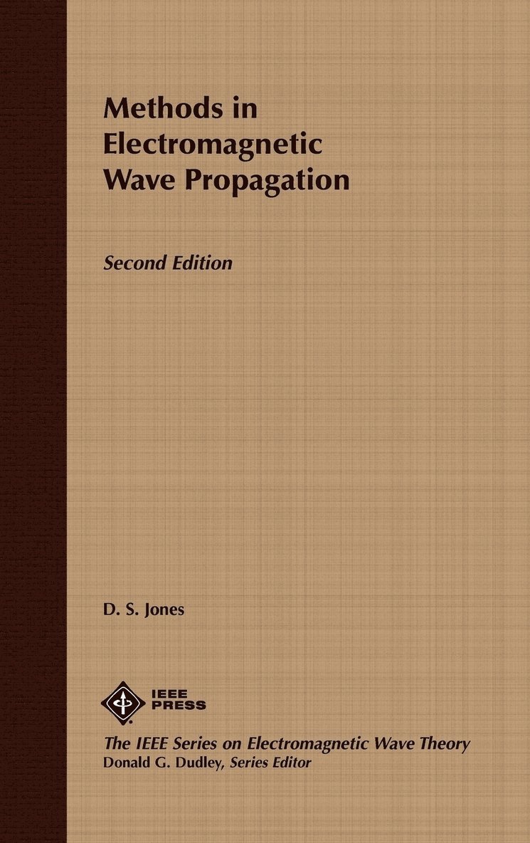 Methods in Electromagnetic Wave Propagation 1