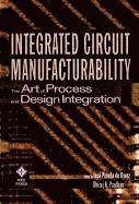 bokomslag Integrated Circuit Manufacturability
