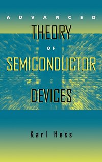 bokomslag Advanced Theory of Semiconductor Devices