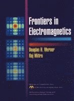 Douglas H. Werner, Raj Mittra - Frontiers in Electromagnetics, Inbunden