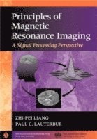 bokomslag Principles of Magnetic Resonance Imaging