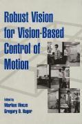 bokomslag Robust Vision for Vision-Based Control of Motion