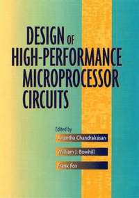 bokomslag Design of High-Performance Microprocessor Circuits