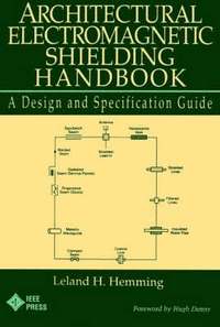 bokomslag Architectural Electromagnetic Shielding Handbook