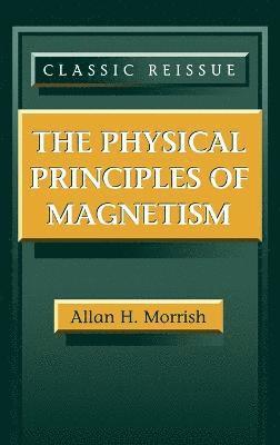 bokomslag The Physical Principles of Magnetism