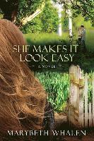 Marybeth Whalen - She Makes It Look Easy, Häftad
