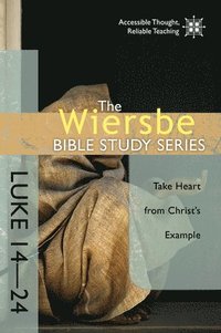 bokomslag The Wiersbe Bible Study Series: Luke 14-24