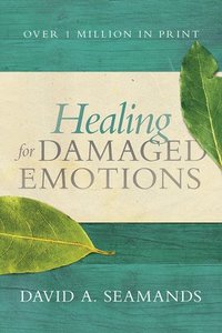 bokomslag Healing for Damaged Emotions