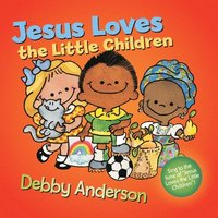 bokomslag Jesus Loves the Little Children