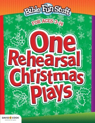 One Rehearsal Christmas Plays: Preschool Through Middle School 1