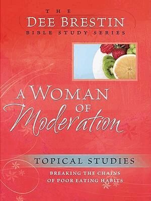 Dee Brestin - Woman of Moderation, Häftad