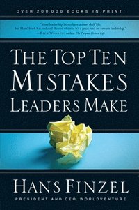 bokomslag The Top Ten Mistakes Leaders Make