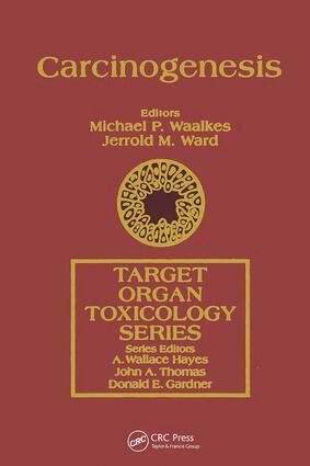 Michael P. Waalkes, Jerrold M. Ward - Carcinogenesis, Inbunden