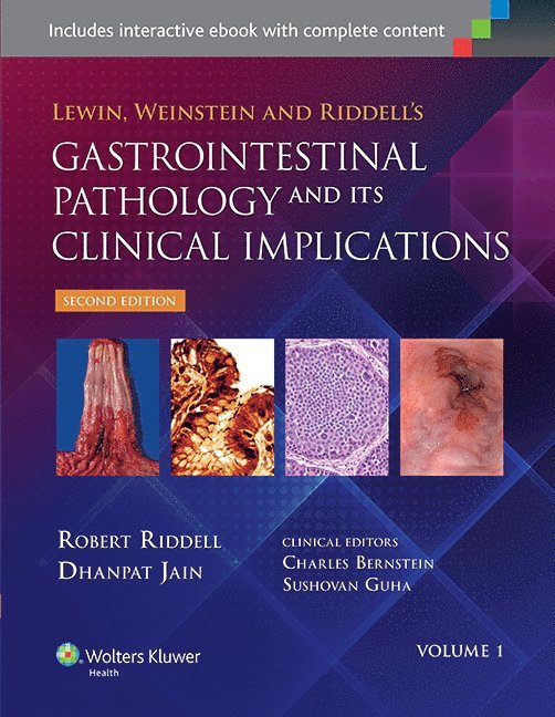 Lewin, Weinstein and Riddell's Gastrointestinal Pathology and its Clinical Implications