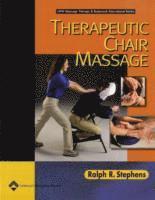 Therapeutic Chair Massage (Lww Massage Therapy and Bodywork Educational Series) 1