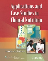 bokomslag Applications and Case Studies in Clinical Nutrition