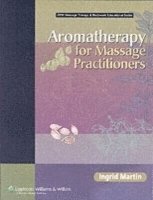 bokomslag Aromatherapy for Massage Practitioners