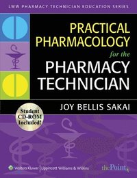 bokomslag Practical Pharmacology for the Pharmacy Technician [With CDROM]
