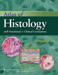 bokomslag Atlas of Histology with Functional and Clinical Correlations