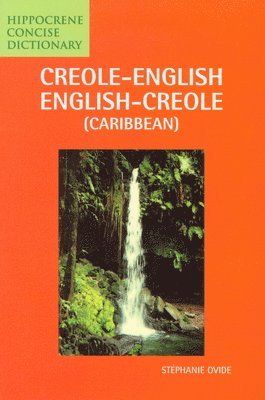 Stephanie Ovide - Creole-English/English-Creole (Caribbean) Concise Dictionary, Häftad