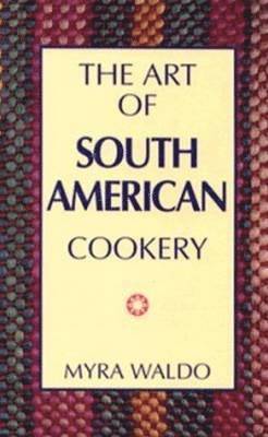 Art of South American Cookery 1