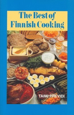 Taimi Previdi - Best of Finnish Cooking: A Hippocrene Original Cookbook, Häftad