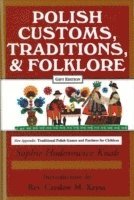 bokomslag Polish Customs, Traditions and Folklore