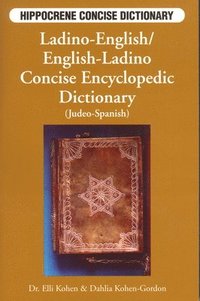 bokomslag Ladino-English / English-Ladino Concise Encyclopedic Dictionary (Judeo-Spanish)