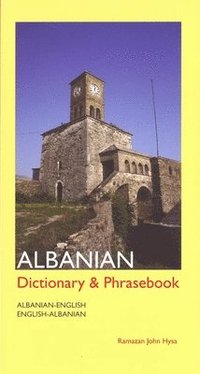 bokomslag Albanian-English, English-Albanian Dictionary and Phrasebook