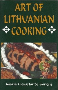 bokomslag Art of Lithuanian Cooking