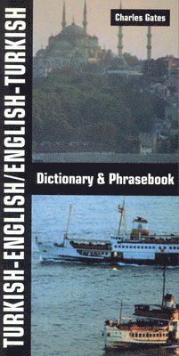 Charles Gates - Turkish-English/English-Turkish Dictionary and Phrasebook, Häftad