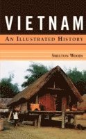 bokomslag Vietnam: An Illustrated History