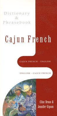 bokomslag Cajun French-English/English-Cajun French Dictionary & Phrasebook