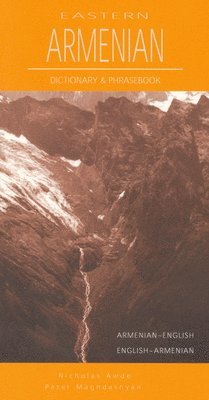 Nicholas Awde, Peter Maghdashyan - Eastern Armenian-English/English-Eastern Armenian Dictionary & Phrasebook, Häftad