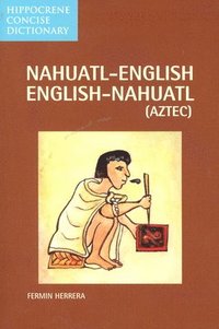 bokomslag Nahuatl-English/English-Nahuatl Concise Dictionary