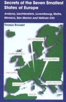bokomslag Secrets of the Seven Smallest States of Europe: Andorra, Liechtenstein, Luxembourg, Malta, Monaco, San Marino and Vatican City