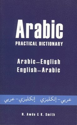 bokomslag Arabic-English / English-Arabic Practical Dictionary