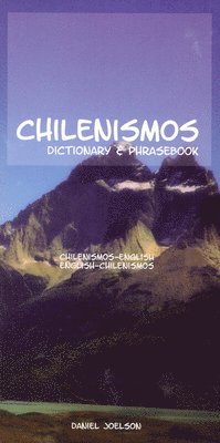 bokomslag Chilenismos-English/English-Chilenismos Dictionary & Phrasebook